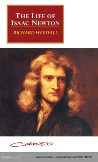 Richard S.Westfall — The Life of Isaac Newton