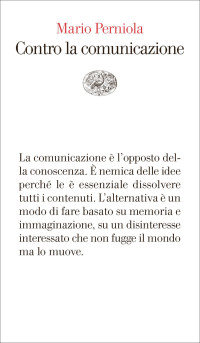 Mario Perniola — Contro la comunicazione