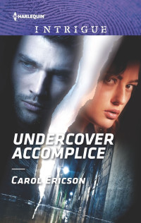 Carol Ericson — Undercover Accomplice