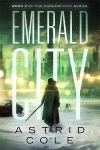 Astrid Cole — Emerald City (Diamond City Series Book 2)