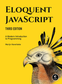 Marijn Haverbeke; — Eloquent JavaScript, 3rd Edition