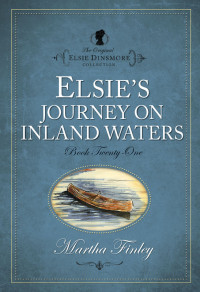 Martha Finley; — Elsie's Journey on Inland Waters