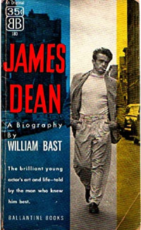 William Bast — James Dean