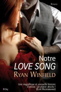 Winfield Ryan [Winfield Ryan] — Notre Love Song
