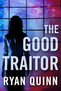 Ryan Quinn — The Good Traitor