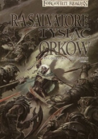 Robert A. Salvatore — Tysiąc Orków