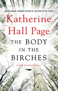 Katherine Hall Page — Faith Fairchild 22-The Body in the Birches