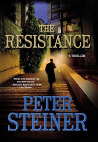 Peter Steiner  — The Resistance