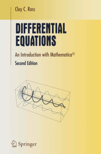 Clay C. Ross — Differential Equations: An Introduction with Mathematica®