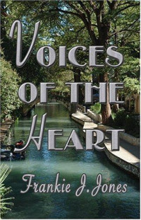 Frankie J Jones — Voices of the Heart