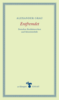 Alexander Grau;Anne Hamilton; — Entfremdet