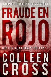 Colleen Cross — Fraude en rojo