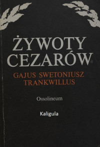 Gajus Swetoniusz Trankwillus — Kaligula