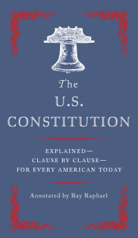 Ray Raphael — The U.S. Constitution