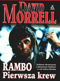 David Morrell — Rambo - Pierwsza Krew