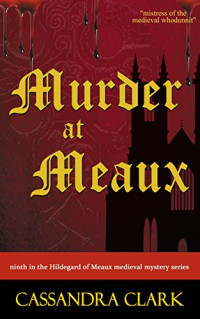 Cassandra Clark — Murder at Meaux