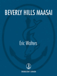 Eric Walters — Beverly Hills Maasai