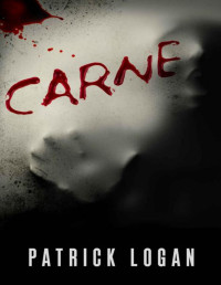 Patrick Logan — Carne (3-Insaciable)
