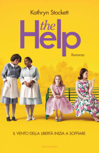 Kathryn Stockett [Stockett, Kathryn] — The help