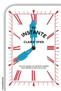 Claire Dyer — El instante