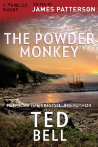 Ted Bell — The Powder Monkey