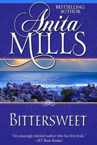 Anita Mills — Bittersweet