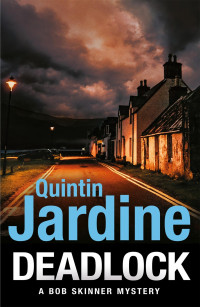 Quintin Jardine — Deadlock