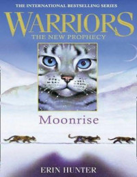 Erin Hunter — Moonrise