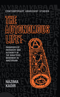 Nazima Kadir; — The Autonomous Life?