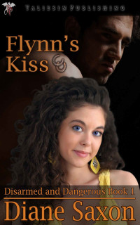  — Flynn's Kiss (Disarmed & Dangerous)