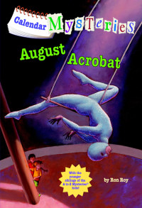 Ron Roy — August Acrobat