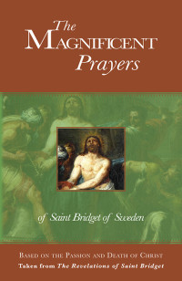 of Sweden, Bridget; — The Magnifienct Prayers