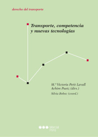 Petit Lavall, M Victoria;Puetz, Achim;Boboc, Silvia; — Transporte, competencia y nuevas tecnologas.