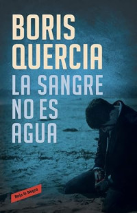 Boris Quercia — La sangre no es agua