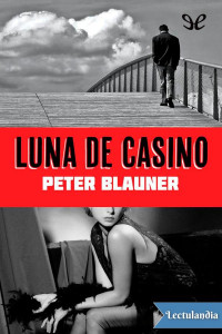 Peter Blauner — Luna de casino