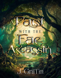 Jessica Griffin — A Pact with the Fae Assassin