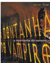 Darren Shan — A Montanha do Vampiro