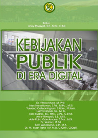 Fitrisia Munir, Irfan Nursetiawan, Yuniana Cahyaningrum, et al. — Kebijakan Publik di Era Digital