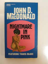 John D. MacDonald — Nightmare in Pink - Travis McGee #02