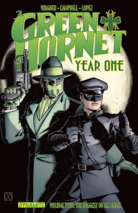 Matt Wagner — Green Hornet: Year One Vol. 2: Biggest of All Game