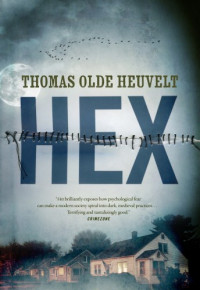 Thomas Olde Heuvelt — HEX