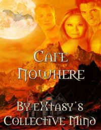 Extasy's Collective Mind — Cafe Nowhere