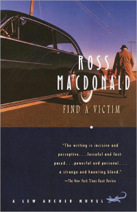 Ross Macdonald — Find a Victim