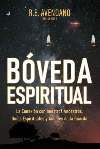 R. E. Avendano — BÓVEDA ESPIRITUAL