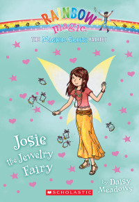 Daisy Meadows [Meadows, Daisy] — Josie the Jewelry Fairy