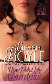 Elizabeth Boyle — How I Met My Countess