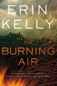 Erin Kelly — The Burning Air