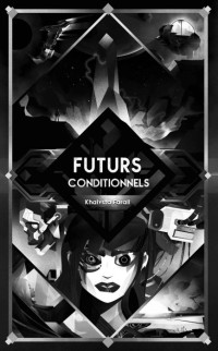 Khalysta Farall — Futurs conditionnels