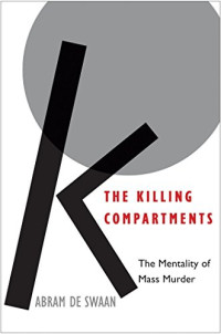 Abram de Swaan — The Killing Compartments