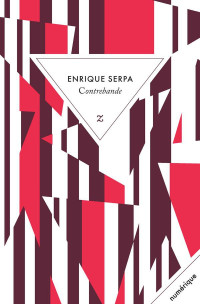 Serpa, Enrique — Contrebande